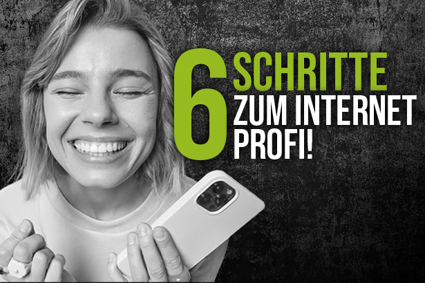 Lachende Frau mit Smartphone vor dunklem Hintergrund und dem Schriftzug „6 Schritte zum Internet-Profi